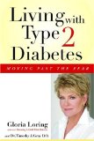 Living With Type 2 Diabetes : Moving Past the Fear [Click for larger image]