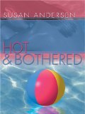 Hot & Bothered [Click for larger image]