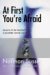  At First You're Afraid: Lessons to Be Learned from a Prostate Cancer Survivor