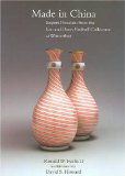 Made In China : Export Porcelain From The Leo And Doris Hodroff Collection At Winterthur [Click for larger image]
