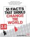 50 Facts That Should Change the World 2.0 cover