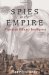 Spies in the Empire : Victorian Military Intelligence cover