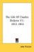 The Life of Charles Dickens : 1812-1842 cover