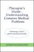 A Therapist's Guide to Understanding Common Medical Problems: Addressing a Client's Mental and Physical Health