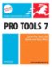 Pro Tools 7 for Macintosh And Windows : Visual Quickstart Guide cover