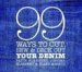  99 Ways to Cut, Sew & Deck Out Your Denim