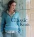 Classic Knits : 15 Timeless Designs to Knit And Keep Forever cover