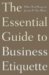 The Essential Guide to Business Etiquette cover