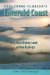 Exploring Florida's Emerald Coast : A Rich History and a Rare Ecology cover