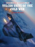 Vulcan Units of the Cold War [Click for larger image]