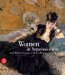 Women And Impressionism : From Mythical Feminine to Modern Woman cover