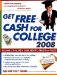 Get Free Cash for College 2008 cover