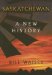Saskatchewan : A New History cover