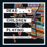 Dead Children Playing : A Picture Book [Click for larger image]