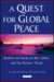 A Quest for Global Peace : Rotblat And Ikeda on War, Ethics And the Nuclear Threat cover