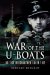 War of the U-Boats : British Merchantmen Under Fire cover