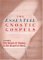 The Essential Gnostic Gospels : Including the Gospel of Thomas and the Gospel of Mary Magdalene cover