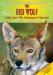 The Red Wolf : Help Save This Endangered Species! cover