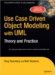 Use Case Driven Object Modeling With UML : Theory And Practice cover