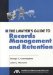 The Lawyer's Guide to Records Management And Retention cover