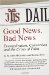 Good News, Bad News : Evangelization, Conversion and the Crisis of Faith cover