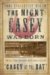 The Night Casey Was Born : The True Story Behind the Great American Ballad 