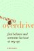 Women in Overdrive : Find Balance & Overcome Burnout at Any Age cover