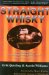 Straight Whisky : A Living History Of Sex, Drugs And Rock 'n' Roll cover