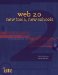 Web 2.0 : New Tools, New Schools cover