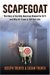Scapegoat : The Story of the Only American Blamed For 9/11 and Why Air Travel is Still Not Safe cover