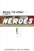 Saving the World : A Guide to Heroes cover