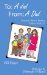 To:a Dad, From:a Dad : Practical Advice from a Father of 4 1/2 cover