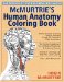 McMurtrie's Human Anatomy Coloring Book : A Systemic Approach to the Study of the Human Body Thirteen Systems cover