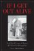 If I Get Out Alive : World War II Letters & Diaries of William H Mcdougall Jr. cover