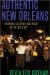 Authentic New Orleans : Tourism, Culture, and Race in the Big Easy cover