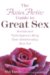 The Passion Parties Guide to Great Sex: Secrets And Techniques to Keep Your Relationship Red Hot
