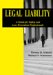 Legal Liability : A Guide for Safety And Loss Prevention Professionals cover