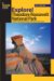 Explore! Theodore Roosevelt National Park : A Guide to Exploring the Roads, Trails, River, and Canyons cover