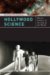 Hollywood Science : Movies, Science, and the End of the World cover