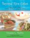  Beyond Rice Cakes: A Young Person's Guide to Cooking, Eating & Living Gluten-free