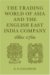 The Trading World of Asia and the English East India Company, 1660-1760 cover