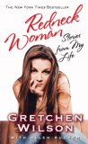 Redneck Woman : Stories from My Life [Click for larger image]