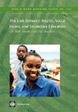 The Link Between Health, Social Issues, and Secondary Education : Life Skills, Health, and Civic Education [Click for larger image]