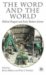 The Word and the World: Biblical Exegesis and Early Modern Science