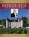 Oz Clarke's Bordeaux : The Wines, the Vineyards, the Winemakers cover