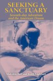 Seeking a Sanctuary : Seventh-day Adventism And the American Dream [Click for larger image]