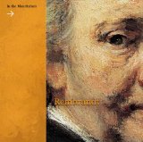 Rembrandt : In the Mauritshuis [Click for larger image]
