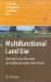 Multifunctional Land Use : Meeting Future Demands for Landscape Goods And Services cover