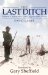 The Last Ditch : Britain's Secret Resistance and the Nazi Invasion Plan cover