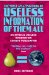 The Most Amazing Book of Useless Information of Them All : An Official Usless Information Society Publication cover